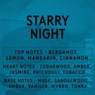 Opplev den stjerneklare magien i ditt hjem med 'Starry Night' duftolje – en blendende aroma av sitrus, krydder, og edle treslag. thumbnail